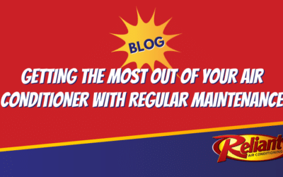 Getting the Most Out of Your Air Conditioner with Regular Maintenance
