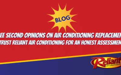 Free Second Opinions on Air Conditioning Replacement: Trust Reliant Air Conditioning for an Honest Assessment