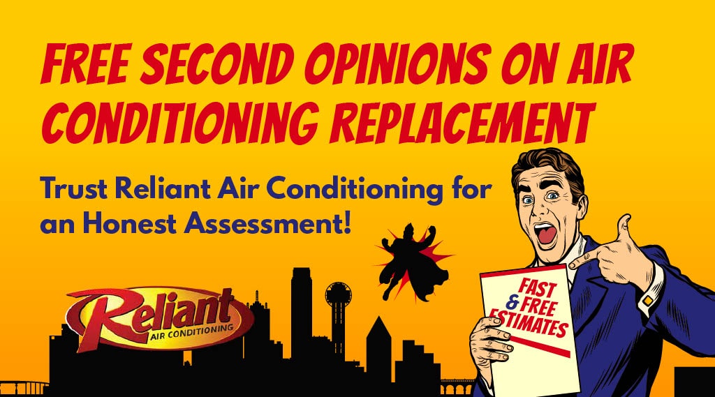 Free Second Opinions on Air Conditioning Replacement: Trust Reliant Air Conditioning for an Honest Assessment